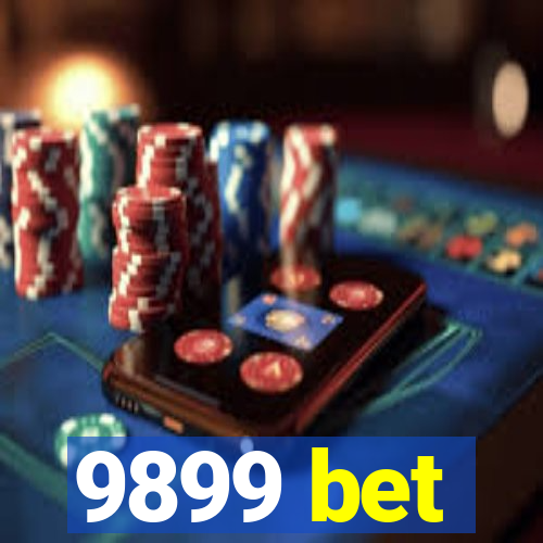 9899 bet